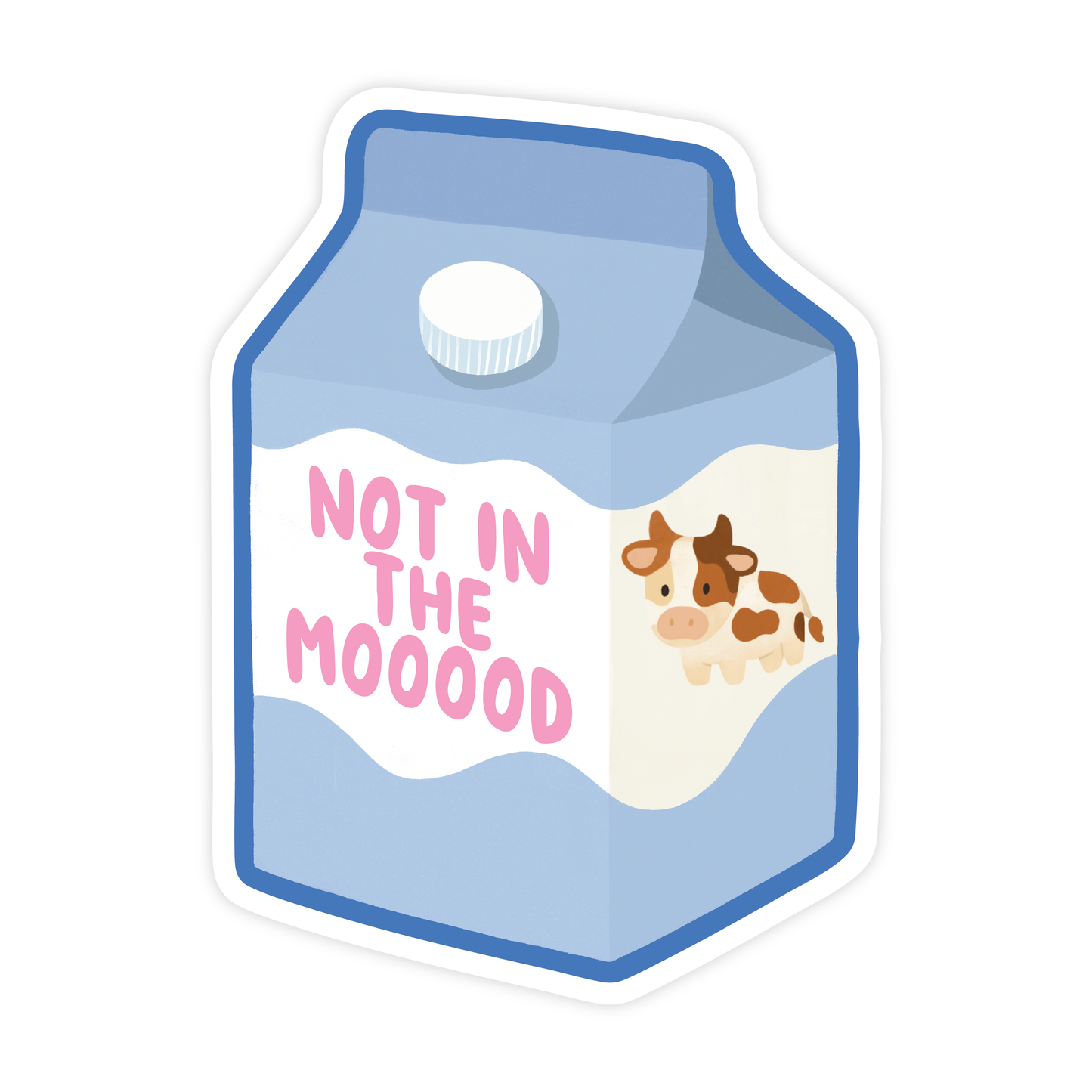 Not In The Mood - Vinyl Sticker