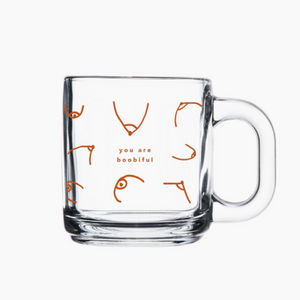 You Are Boobiful - 13oz Glass Mug