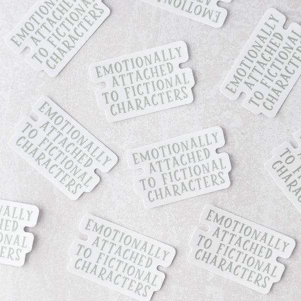 Emotionally Attached To Fictional Characters Sticker