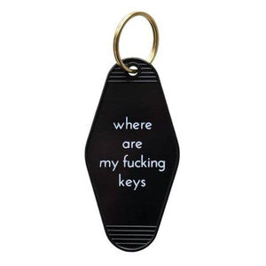 Where Are My Fucking Keys Motel Key Tag
