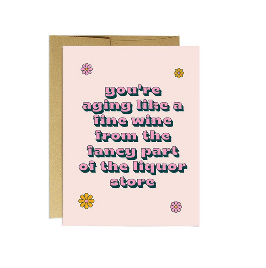 Aging Like Fine Wine Card