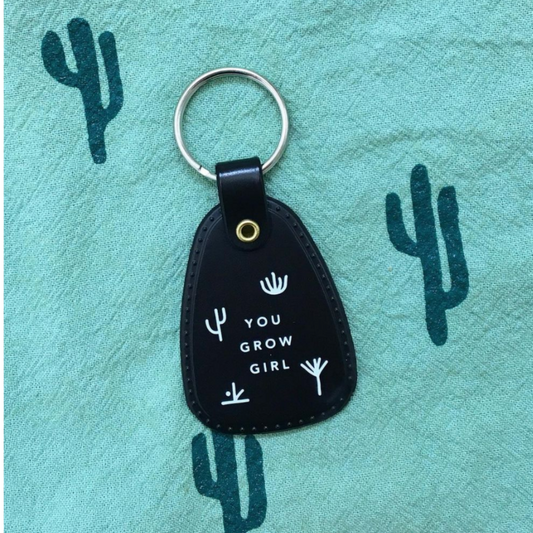 You Grow Girl Keychain