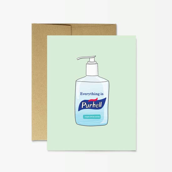 Everything is Purhell